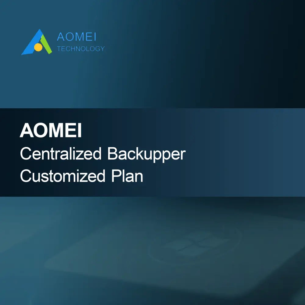 AOMEI Centralized Backupper Anpassad Plan